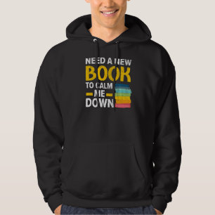 Moletom Precisa De Um Novo Livro Para Me Acalmar De Leitur