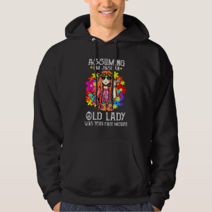 Moletom Presumindo que sou apenas uma senhora velha foi su