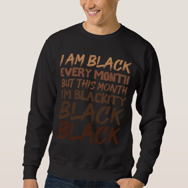 Moletom Preto Negro Negro A Cada Mês História Negra Orgulh (Frente)