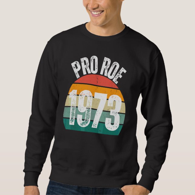 Moletom Pró Roe 1973 Roe Vs Wade Pró Escolha Direitos das  (Frente)