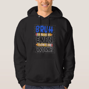Moletom Professor De Matemática Bruh Você Até Mostrou Seu