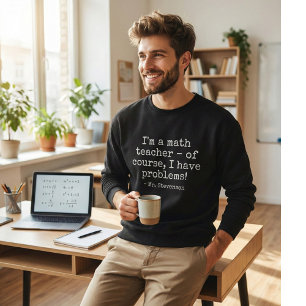 Moletom Professor de Matemática Engraçado Humor Piada Cita