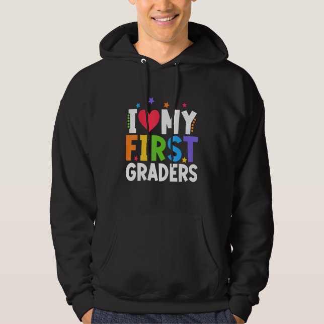 Moletom Professora Da rua I Love My First Grades To (Frente)