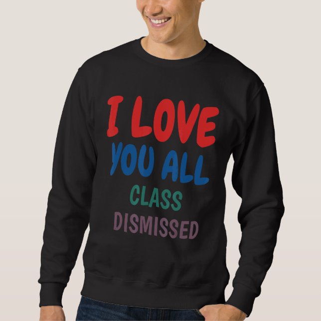 Moletom Professora Que Amo Todas As Aulas Despedidas No Di (Frente)