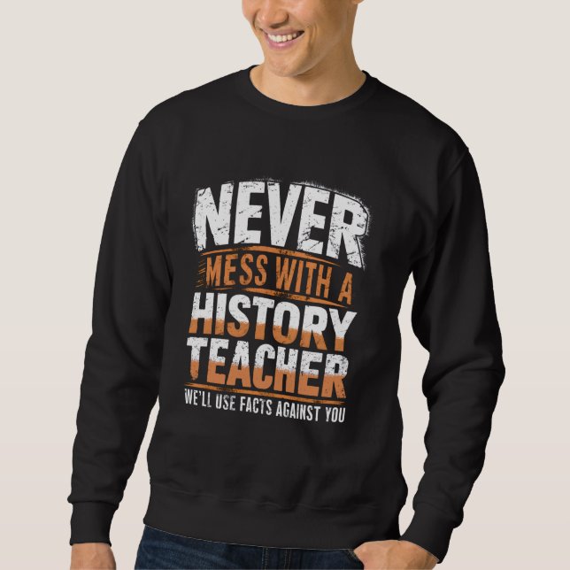 Moletom Professores De História Engraçados De Volta Ao Pro (Frente)