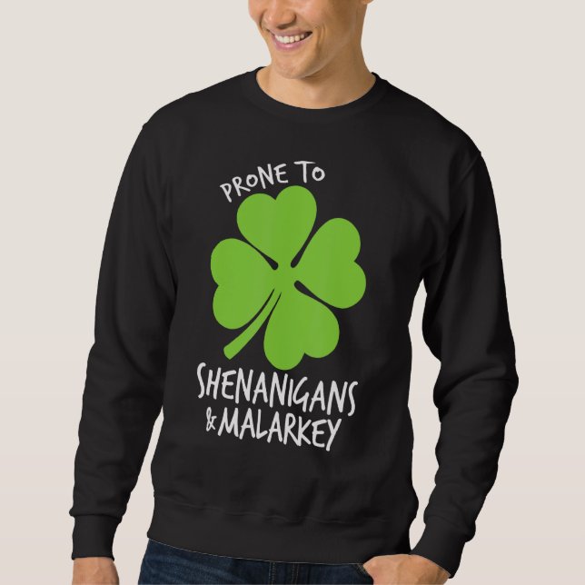 Moletom Pronta Para Shenanigans E Rua Malarkey Engraçado P (Frente)