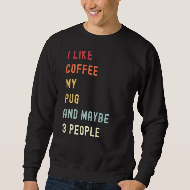 Moletom Pug Retro Cachorro E Café (Frente)