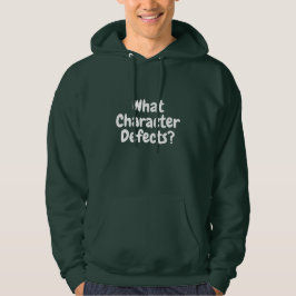 Moletom Quais Defeitos de Caráter? – Presente Divertido de