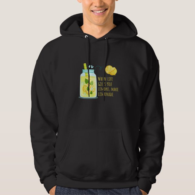 Moletom Quando a Vida Lhe Dá Limões Faça Limonada Positivo (Frente)