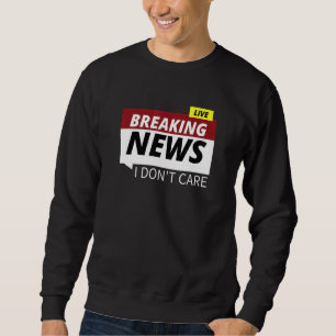 Moletom Quebrando notícias Eu não me imo Design gráfico