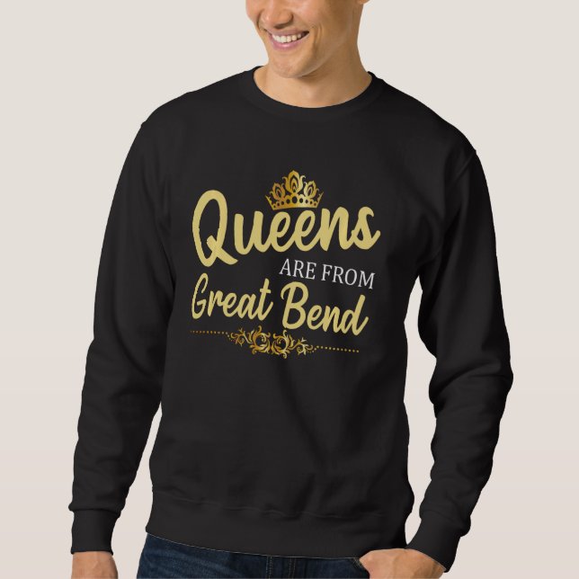 Moletom Queens São Do Excelente Bend Ks Kansas Funny Home  (Frente)