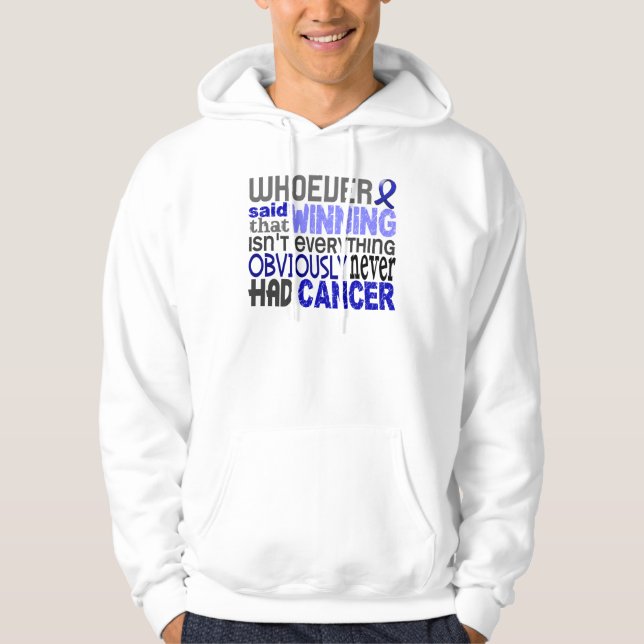 Moletom Quem quer que disse o cancer retal (Frente)