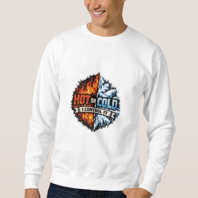 Moletom Quente ou Frio Eu Controlo HVAC (Frente)