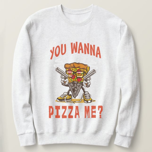 Moletom Quer uma pizza de mim? (Frente do Design)