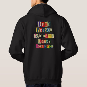 Moletom Querida pessoa atrás de mim Jesus te ama