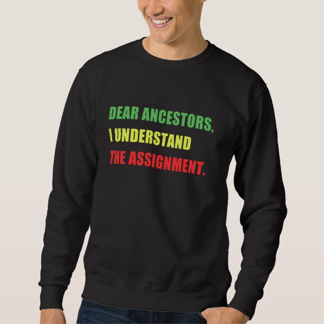 Moletom QUERIDO ANCESTRAIS, ENTENDO A ATRIBUIÇÃO Negra (Frente)
