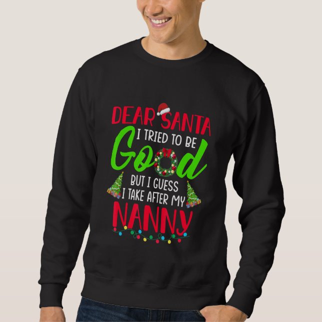 Moletom Querido Papai Noel Eu Tento Ser Bom Mas Eu Sigo Mi (Frente)