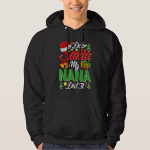 Moletom Querido Papai Noel Minha Nana Fez Isso Natal Xmas