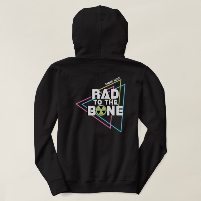 Moletom "Rad to Bone" Radiologia Hoodie (Verso do Design)