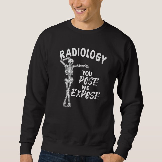 Moletom Radiologia Que Você Pose Exportaremos Esqueleto Da (Frente)