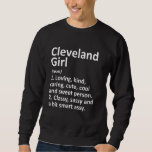 Moletom Raízes da Cidade Funny do Texas Tx<br><div class="desc">Cleveland Girl Tx Texas Funny City Roots.</div>