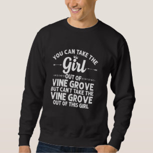 Moletom Rapariga Do Vine Grove Ky Kentucky Funny Home Roo