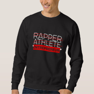 Moletom Rapper Athlete Entrepreneur