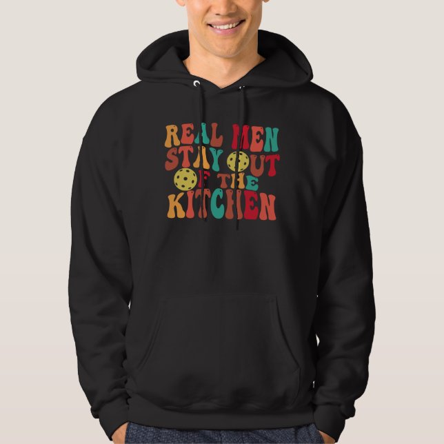 Moletom Real Men Stay Out Of Kitchen Pickleball Cool Retro (Frente)