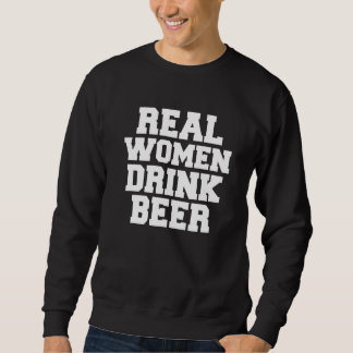 Moletom Real women drink beer beer craft beer