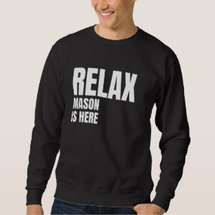 Moletom Relaxe Mason Está Aqui, Nomes de Nascimento Popula