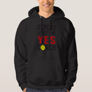 Moletom Repetir Sim Treinador Softball Coach Softball Coac