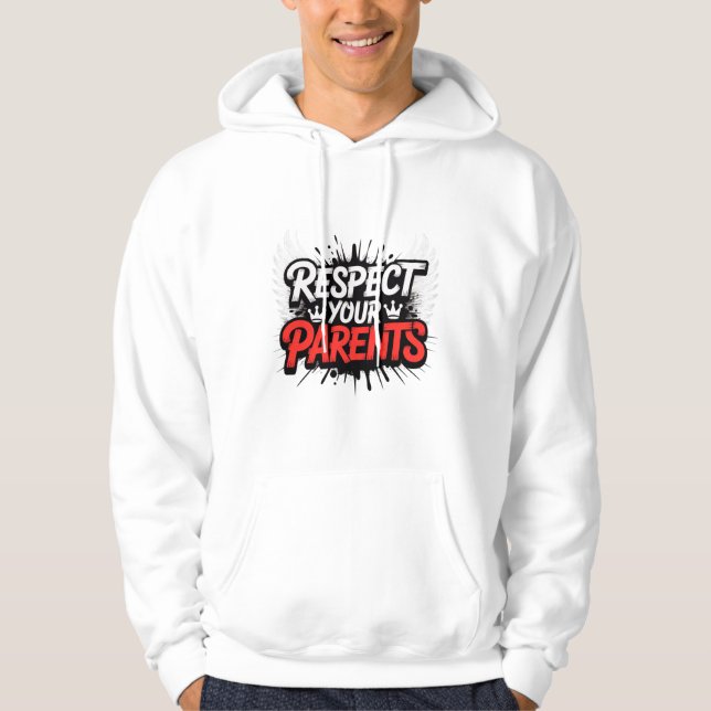 Moletom Respect Your Parents — Men’s Hoodie / Respect  (Frente)