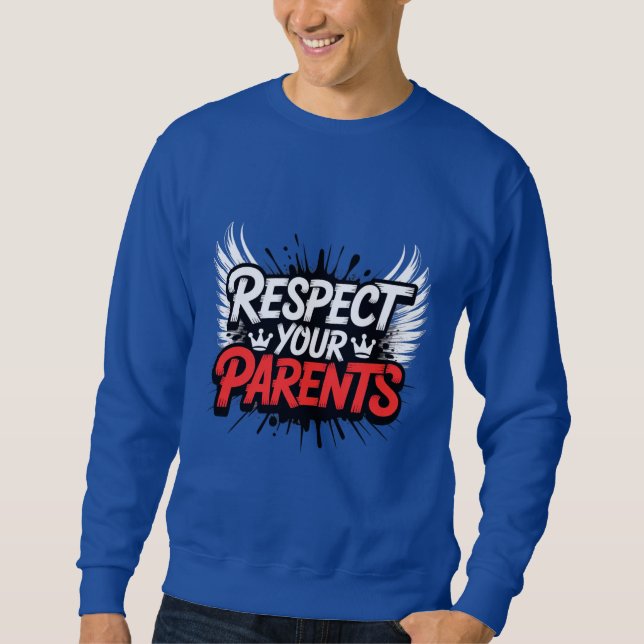 Moletom Respect Your Parents — Men’s Hoodie / Respect  (Frente)