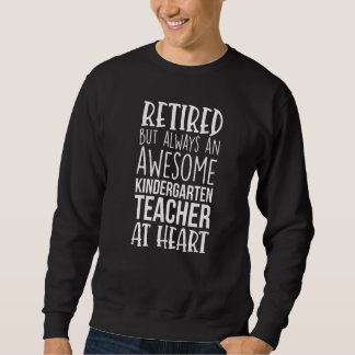 Moletom Retired But Awesome Kindergarten Teacher Funny Ret