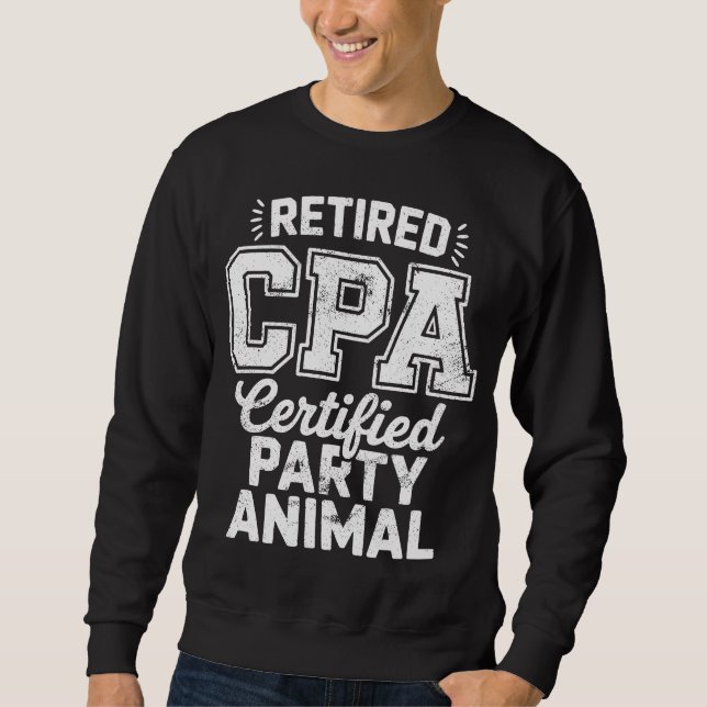 Moletom Retired CPA Certified Party Animal (Frente)