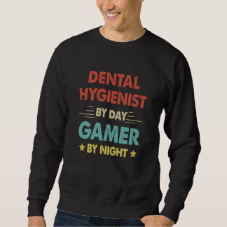 Moletom Retro Dental Hygienist By Day Gamer By Night