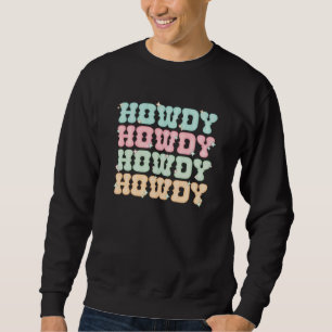 Moletom Retro Howdy Ocidental Cowgirl Fofo País Boho Hipp