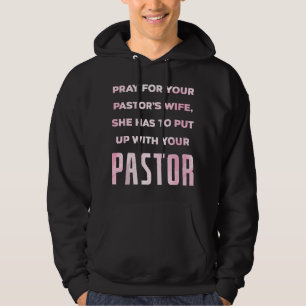 Moletom Reze Pela Esposa do Pastor de um Pastor Engraçado 