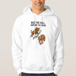 Moletom Ride the Bull Survive the Bear Trader Hoodie
