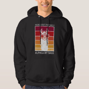 Moletom Roadtrip Você Diz Alpaca Minhas Bolsas Alpaca Llam
