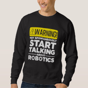 Moletom Robótica Engraçada Para Homens Mulheres Robótica E