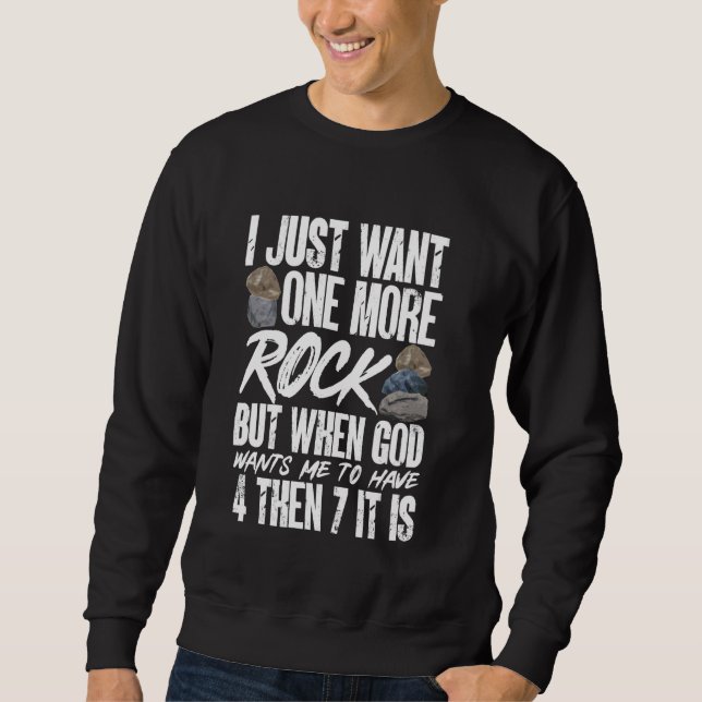 Moletom Rock Colecionando Geologia Engraçada Eu Só Quero M (Frente)