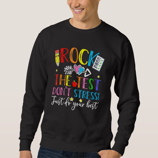 Moletom Rock the Test Don't Stress Do Your Best Teacher Te (Frente)