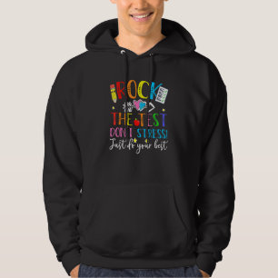 Moletom Rock the Test Don't Stress Do Your Best Teacher Te