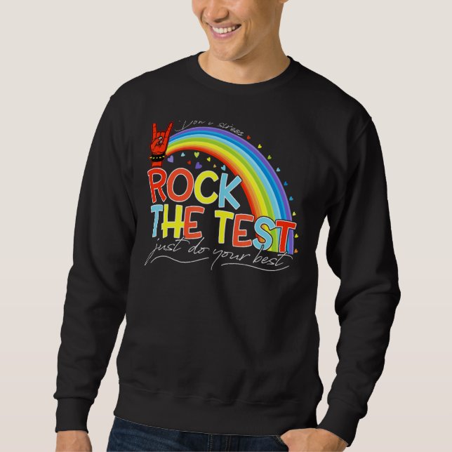 Moletom Rock the Test Don't Stress Do Your Best Test Day (Frente)