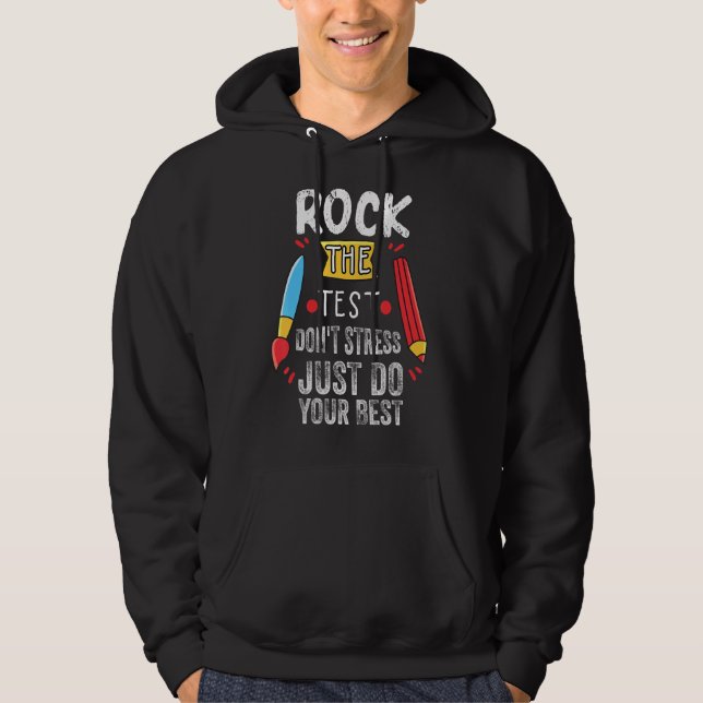 Moletom Rock the test Don't Stress Simplesmente faça o seu (Frente)