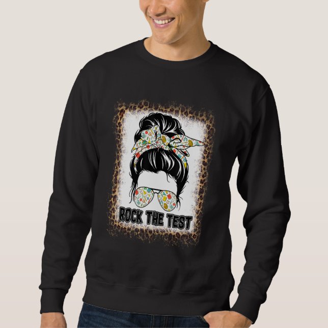 Moletom Rock The Test Messer Bun Teacher Test Day Testing  (Frente)