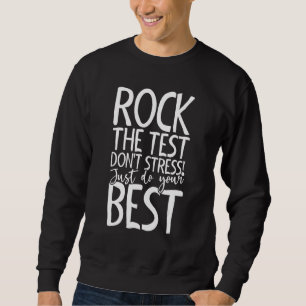 Moletom Rock the Test Não Stress Apenas faça o seu melhor