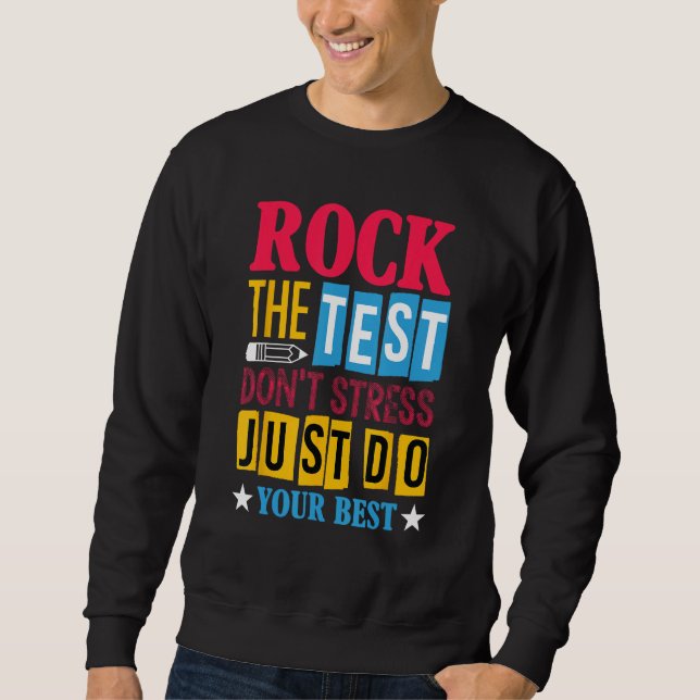 Moletom Rock The Test Testing Day Retro Motivational Teach (Frente)