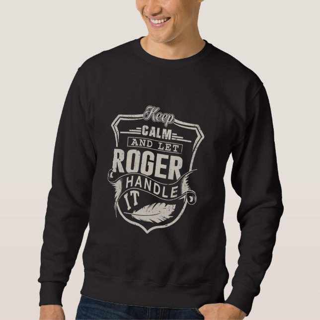 Moletom Roger First Name Shirt Roger Nome Aniversário (Frente)